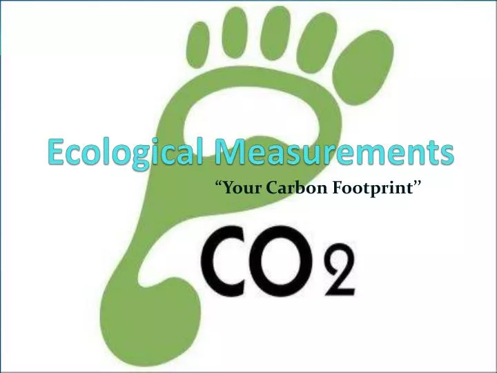 ecological measurements
