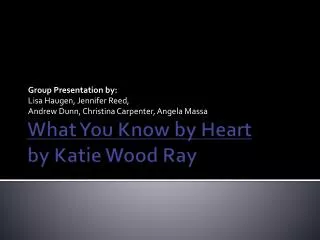What You Know by Heart by Katie Wood Ray