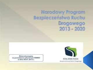 Narodowy Program Bezpieczeństwa Ruchu Drogowego 2013 - 2020
