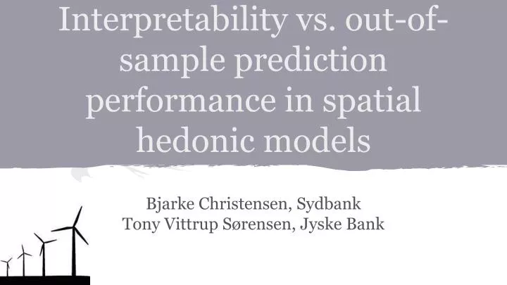 interpretability vs out of sample prediction performance in spatial hedonic models