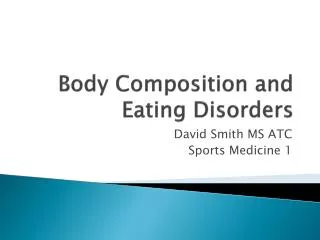 Body Composition and Eating Disorders