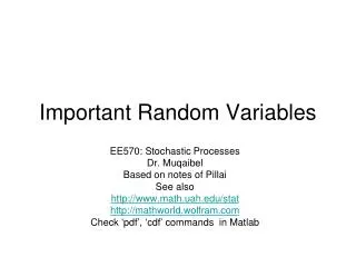 Important Random Variables