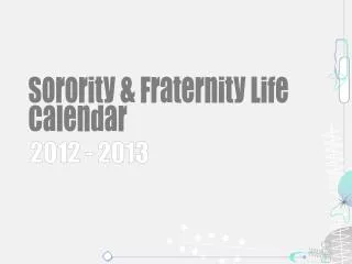 Sorority &amp; Fraternity Life Calendar