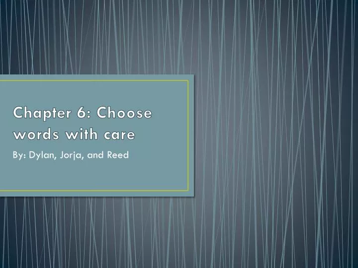 chapter 6 choose words with care