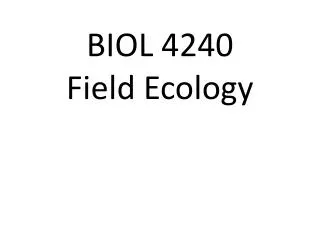BIOL 4240 Field Ecology