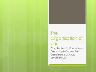 the organization of life