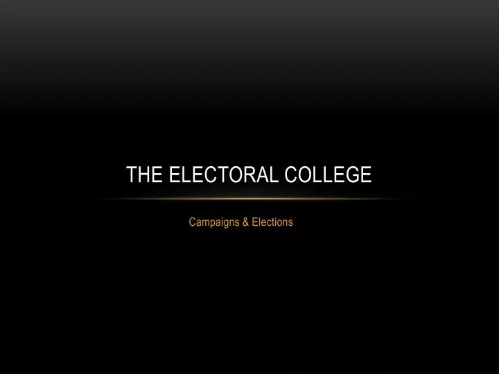 the electoral college