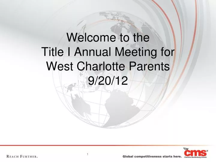 welcome to the title i annual meeting for west charlotte parents 9 20 12