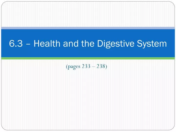 6 3 health and the digestive system