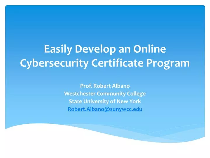 easily develop an online cybersecurity certificate program