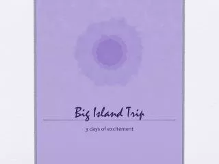 Big Island Trip