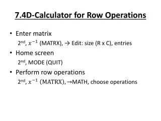 7.4D-Calculator for Row Operations