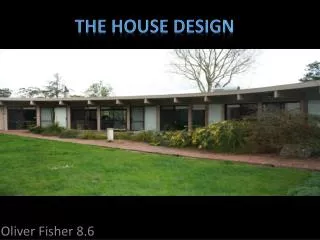 THE House DESIGN