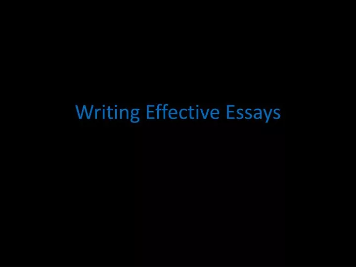 writing effective essays