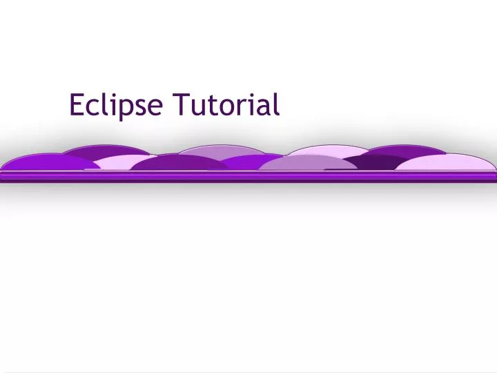 eclipse tutorial