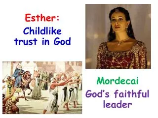 Esther: Childlike trust in God