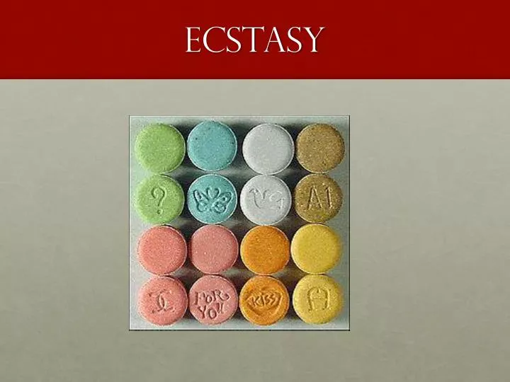 ecstasy