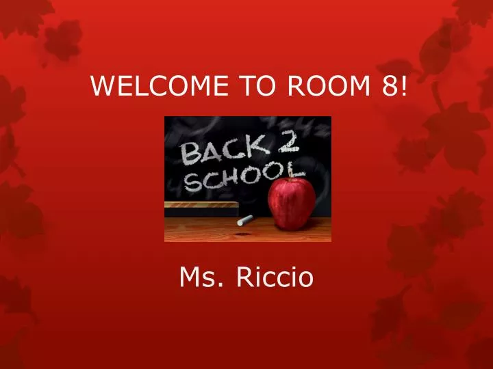 welcome to room 8