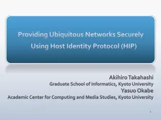 Providing Ubiquitous Networks Securely Using Host Identity Protocol (HIP)