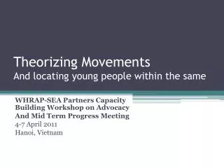 Theorizing Movements And locating young people within the same