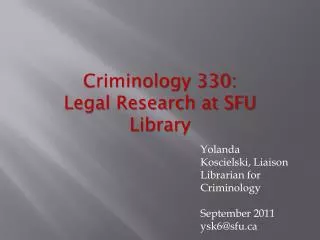 Criminology 330: Legal Research at SFU Library