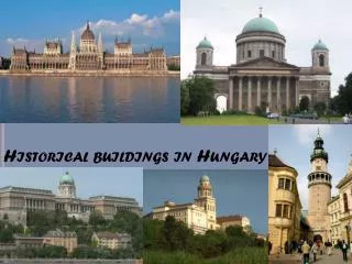 Historical buildings in Hungary