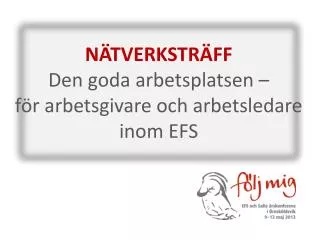 n tverkstr ff den goda arbetsplatsen f r arbetsgivare och arbetsledare inom efs