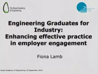 Engineering Graduates for Industry: Enhancing effective practice in employer engagement