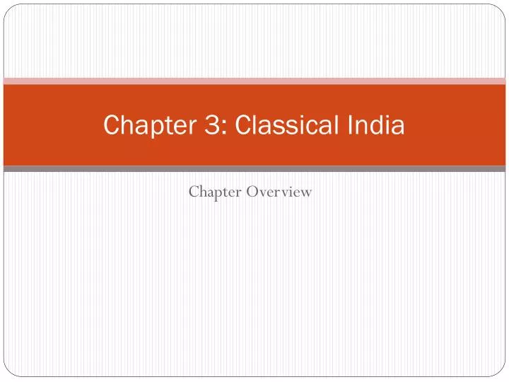 chapter 3 classical india