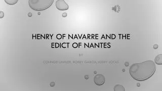 Henry of Navarre and the Edict of Nantes