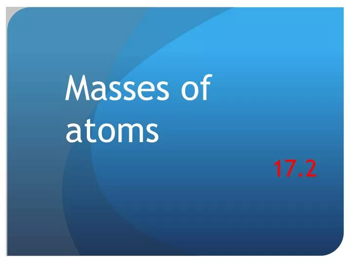 masses of atoms