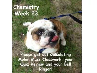 Chemistry Week 23