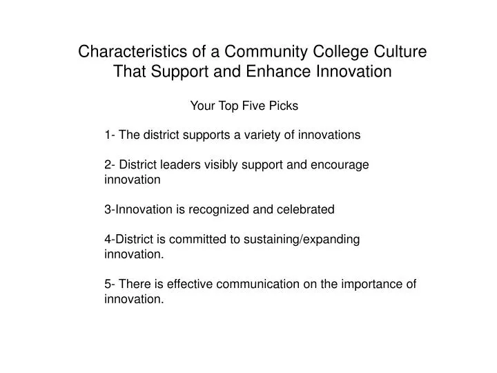 characteristics of a community college culture that support and enhance innovation