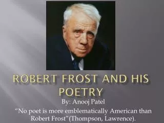 ROBERT Frost and His Poetry