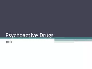 psychoactive drugs