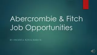 Abercrombie &amp; Fitch Job Opportunities