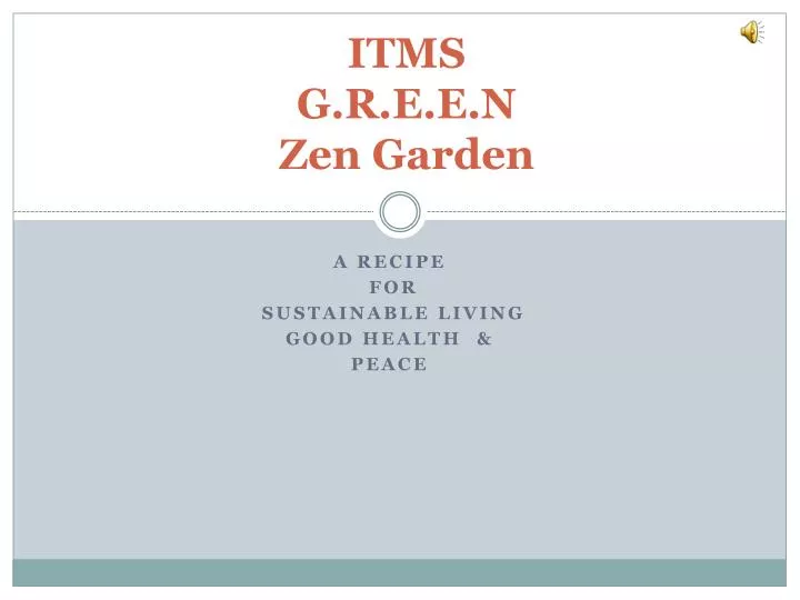 itms g r e e n zen garden