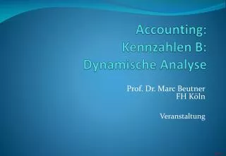 accounting kennzahlen b dynami sche analyse