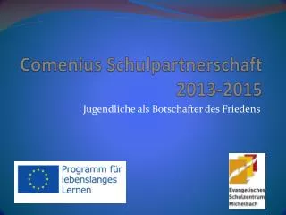 Comenius Schulpartnerschaft 2013-2015