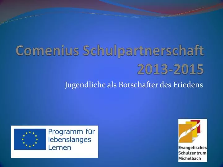 comenius schulpartnerschaft 2013 2015