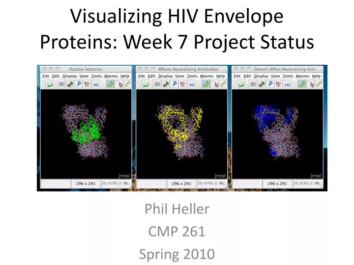 visualizing hiv envelope proteins week 7 project status