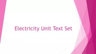 Electricity Unit Text Set
