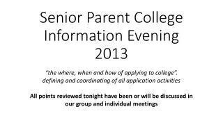 Senior Parent College Information Evening 2013
