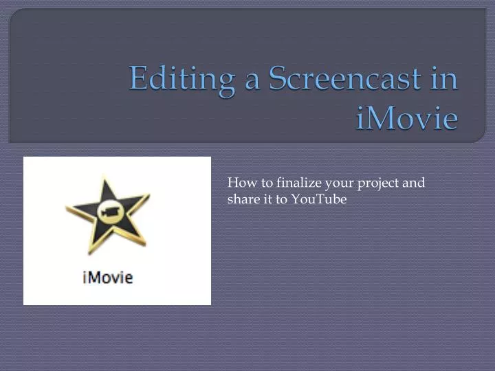 editing a screencast in imovie