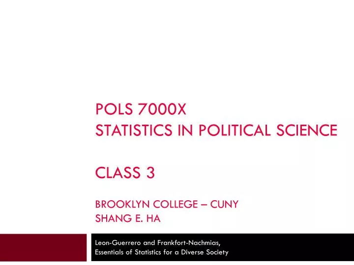 pols 7000x statistics in political science class 3 brooklyn college cuny shang e ha