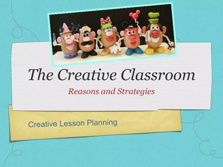 the creative classroom