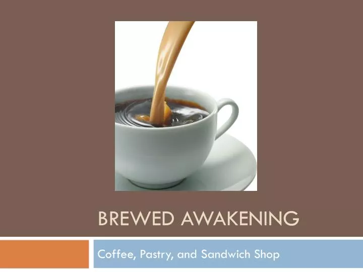 brewed awakening