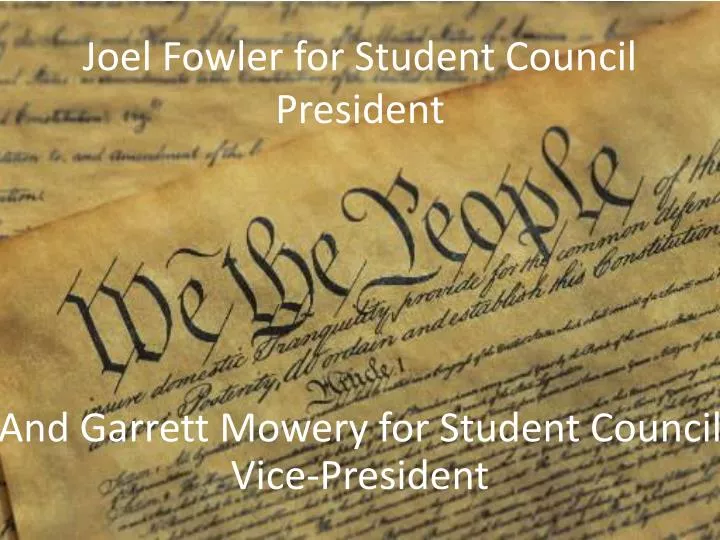 joel fowler for student council president