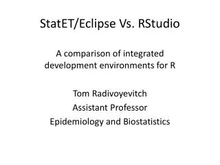 StatET /Eclipse Vs. RStudio