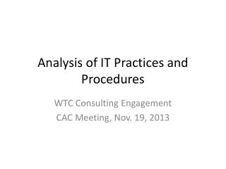 Analysis of IT Practices and Procedures